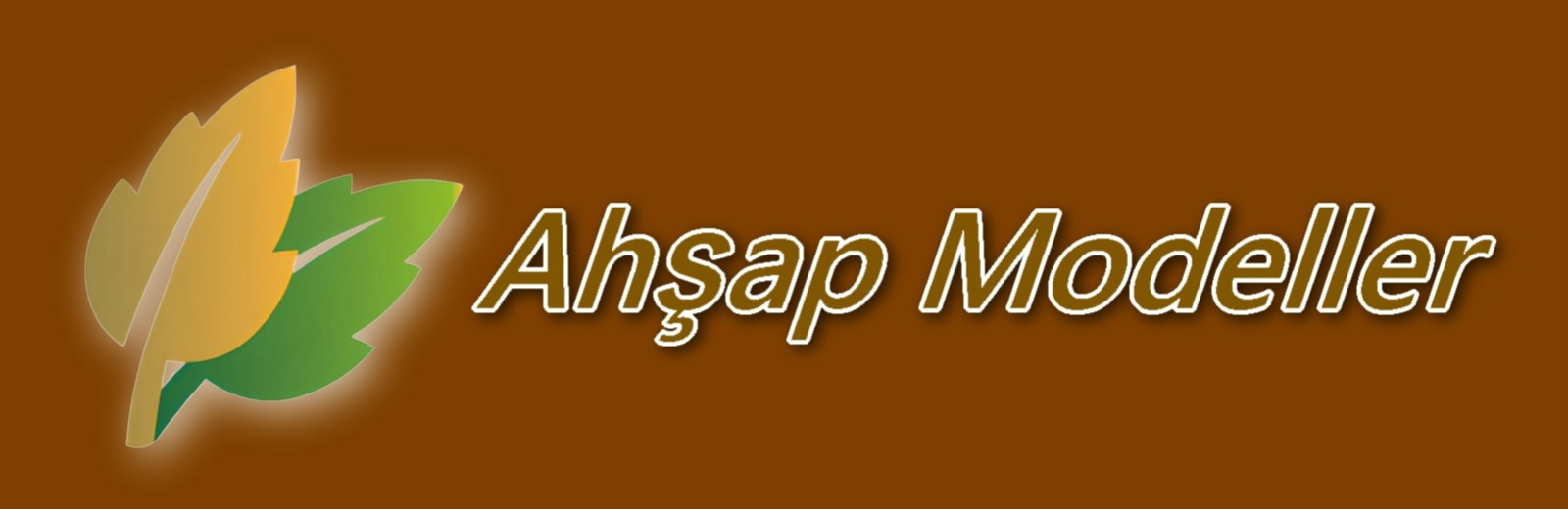 Ahşap Modeller